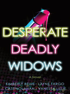 cover image of Desperate Deadly Widows